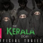Kerala Story Release Date, Story, Review, Teaser, Cast, Trailer, OTT, Budget & More