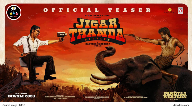 Jigarthanda DoubleX: SJ Suryah Movie, Review, Story, Starcast, Box Office Collection