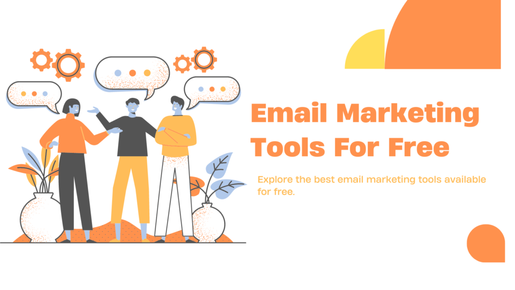 What is the Best Free Email Marketing Tool?